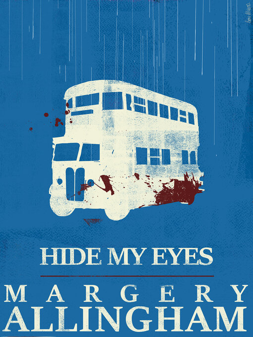 Title details for Hide My Eyes by Margery Allingham - Available